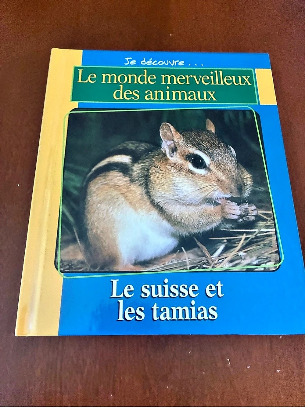 Grolier Le suisse et les tamias French Nature Book